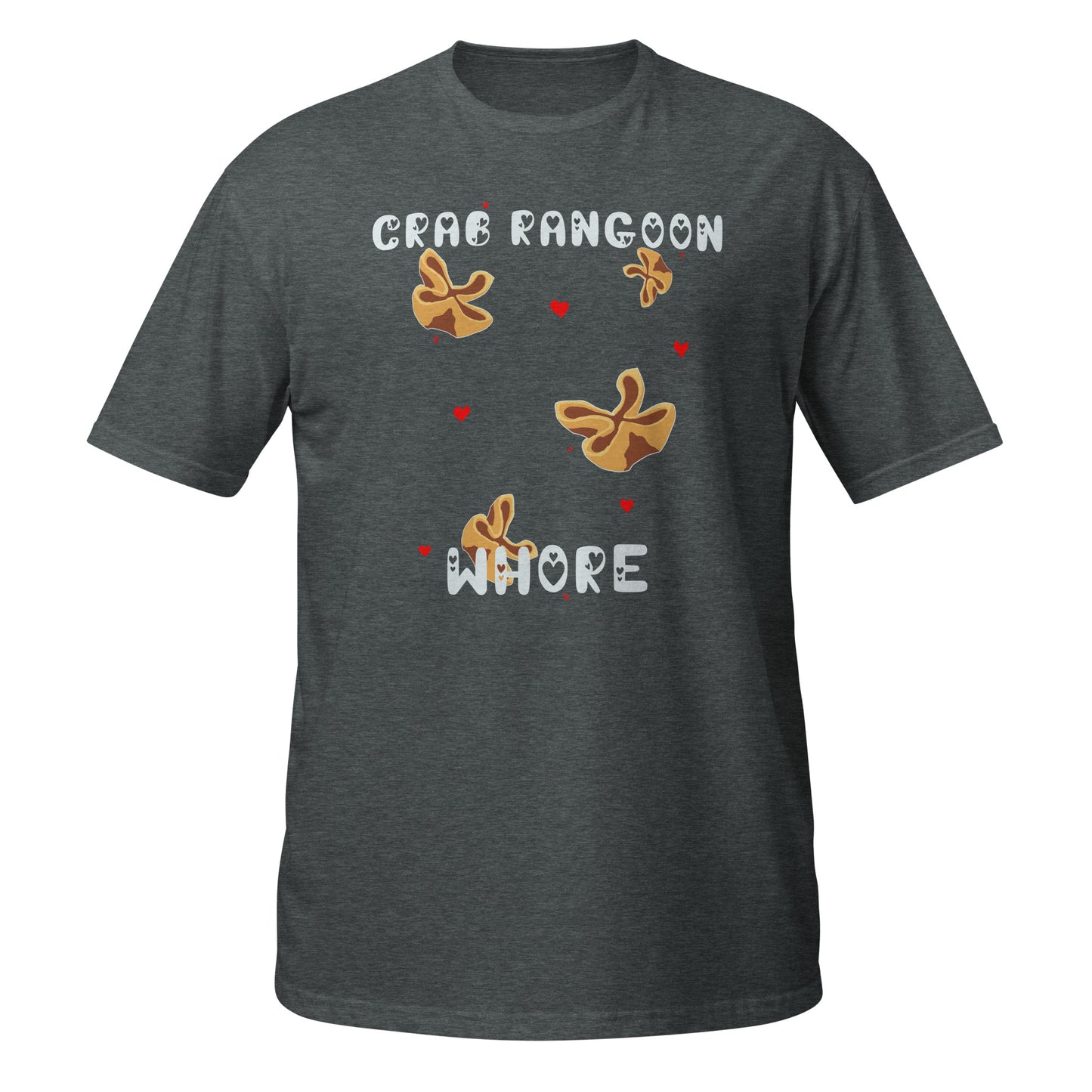 Crab Rangoon Wh*re Unisex T-Shirt