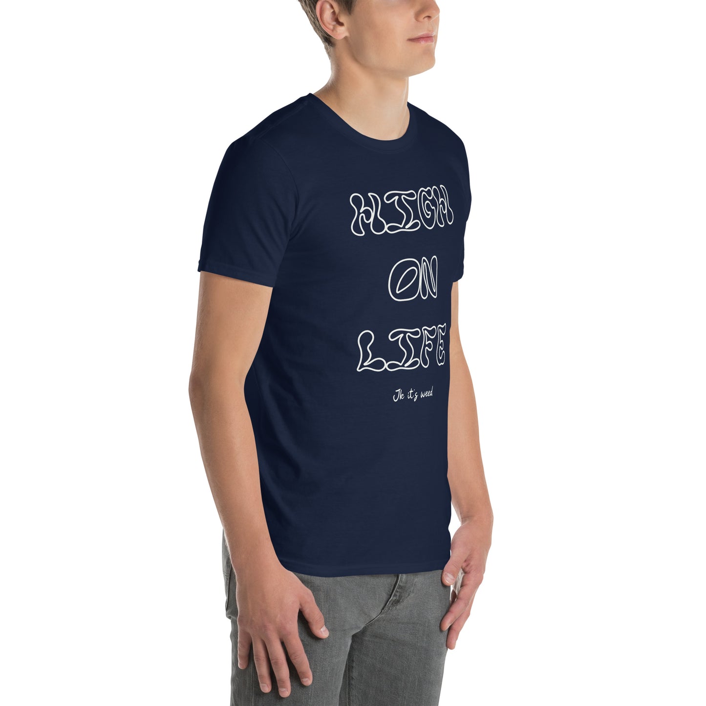 High On Life Unisex T-Shirt